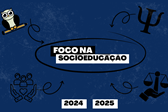 FOCO NA SOCIOEDUCAÇÃO